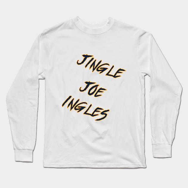 Jingle Joe Ingles Long Sleeve T-Shirt by Backpack Broadcasting Content Store